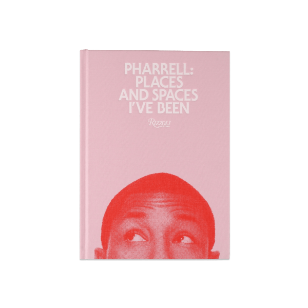 Pharrell: Places and Spaces I've Been